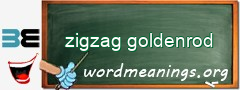 WordMeaning blackboard for zigzag goldenrod